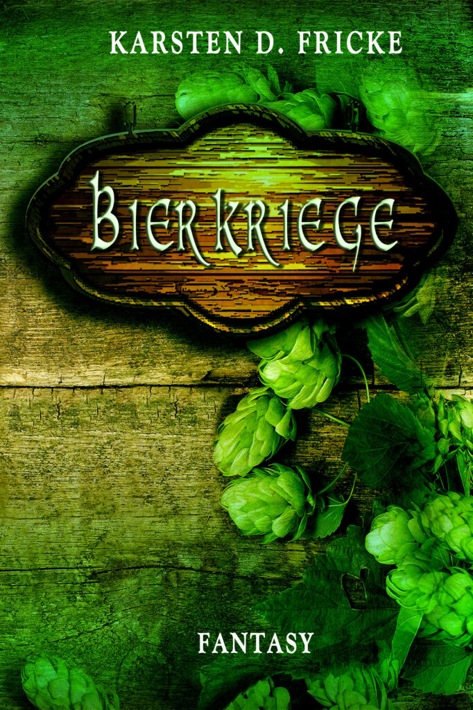 Cover Bierkriege, Hopfen auf Holztisch, mit Holzschild - giftgrün